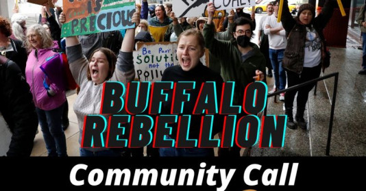 photo from a climate justice protest with people holding signs about our climate emergency with text imposed reading "Buffalo Rebellion: Community Call"
